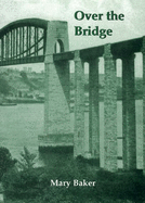 Over the Bridge: A Birmingham Childhood