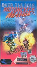 Over the Edge: Motorcycle Mayhem X - Jim Duffner; Phil Gibson