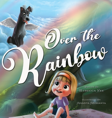 Over the Rainbow - Yee, Rebecca