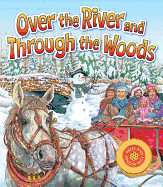 Over the River and Through the Woods