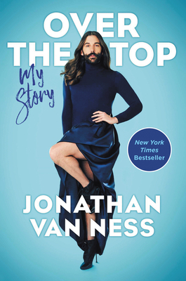 Over the Top: My Story - Van Ness, Jonathan
