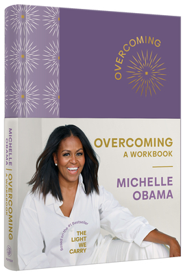 Overcoming: A Workbook - Obama, Michelle