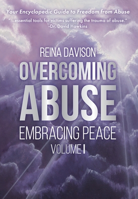 Overcoming Abuse Embracing Peace Vol I - Davison, Reina