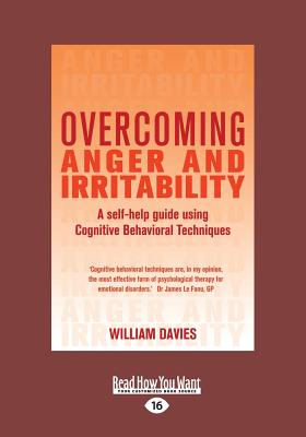 Overcoming Anger and Irritability - Davies, William