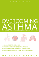 Overcoming Asthma: The Complete Complementary Health Program