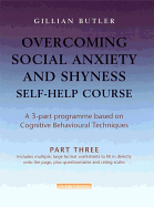 Overcoming Social Anxiety & Shyness Self Help Course: Part Three