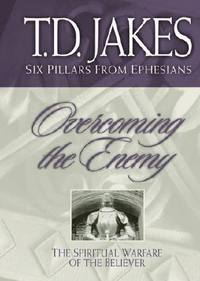 Overcoming the Enemy - Jakes, T D