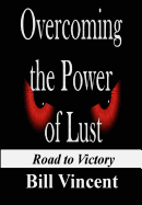 Overcoming the Power of Lust: Road to Victory
