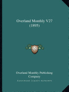 Overland Monthly V27 (1895)