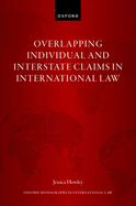 Overlapping Individual and Interstate Claims in International Law