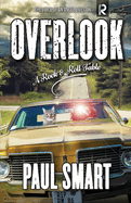 Overlook: A Rock and Roll Fable