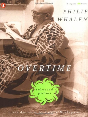 Overtime: Selected Poems - Whalen, Philip