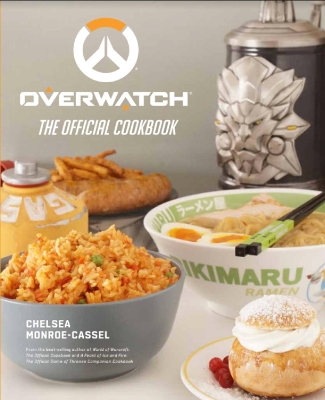 Overwatch: The Official Cookbook - Monroe-Cassel, Chelsea