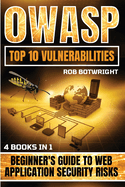 OWASP Top 10 Vulnerabilities: Beginner's Guide To Web Application Security Risks