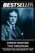 Owen Wister - The Virginian: The Bestseller of 1902