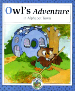 Owl's Adventure in Alphabet Town - Alden, Laura