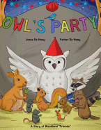 Owl's Party: A Story of Woodland Friends