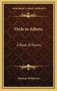 Owls to Athens: A Book of Poems