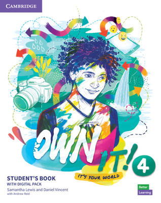 Own It! Level 4 Student's Book with Digital Pack - Lewis, Samantha, and Vincent, Daniel, and Reid, Andrew