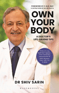 Own Your Body: A Doctor's Life-saving Tips
