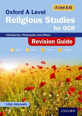 Oxford A Level Religious Studies for OCR Revision Guide - Ahluwalia, Libby