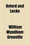 Oxford and Locke - Grenville, William Wyndham, Baron