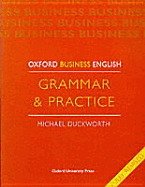 Oxford Business English: Grammar and Practice
