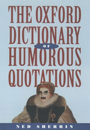 Oxford Dictionary of Humorous Quotations