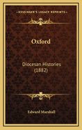 Oxford: Diocesan Histories (1882)
