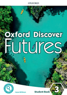 Oxford Discover Futures: Level 3: Student Book