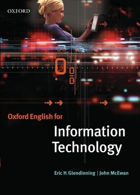 Oxford English for Information Technology - Glendinning, Eric H, and McEwan, John