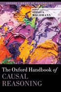 Oxford Handbook of Causal Reasoning