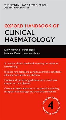 Oxford Handbook of Clinical Haematology - Provan, Drew