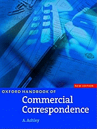 Oxford Handbook of Commercial Correspondence, New Edition: Handbook