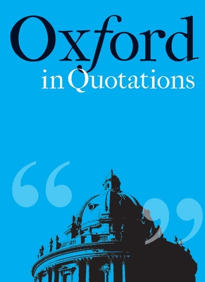 Oxford in Quotations - Moller, Violet (Compiled by)