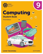 Oxford International Lower Secondary Computing: Student Book 9