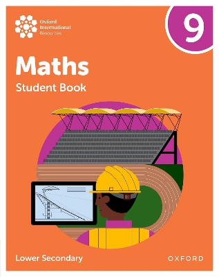 Oxford International Maths: Student Book 9 (Lower Secondary) - Bettison, Ian, and Wood, Katie, and Sherwood, Jemma