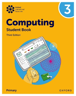 Oxford International Primary Computing: Student Book 3 - Page, Alison, and Lincoln, Howard, and Levine, Diane