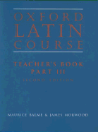 Oxford Latin Course: Part III Teacher's Book