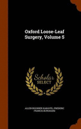 Oxford Loose-Leaf Surgery, Volume 5