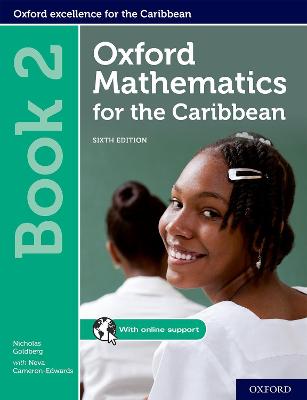 Oxford Mathematics for the Caribbean: Book 2 - Goldberg, Nicholas, and Cameron-Edwards, Neva