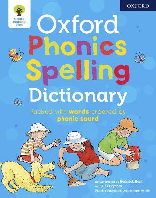 Oxford Phonics Spelling Dictionary - Hunt, Roderick (Series edited by), and Hepplewhite, Debbie