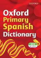 OXFORD PRIMARY SPANISH DICTIONARY