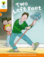 Oxford Reading Tree Biff, Chip and Kipper Stories Decode and Develop: Level 6: Two Left Feet