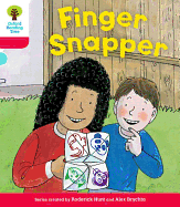 Oxford Reading Tree: Decode and Develop More A Level 4: Finger Snap - Hunt, Roderick, and Shipton, Paul