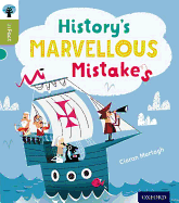 Oxford Reading Tree inFact: Level 7: History's Marvellous Mistakes - Murtagh, Ciaran, and Gamble, Nikki (Series edited by)