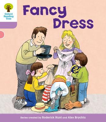 Oxford Reading Tree: Level 1+: Patterned Stories: Fancy Dress - Hunt, Roderick, and Howell, Gill