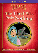 Oxford Reading Tree: Level 11+: Treetops Time Chronicles: The Thief Who Stole Nothing