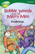 Oxford Reading Tree: Level 12: Treetops Stories: Robbie Woods and His Merry Men