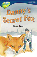 Oxford Reading Tree: Level 14: Treetops: New Look Stories: Danny's Secret Fox - Riordan, James, and Shipton, Paul, and Warburton, Nick